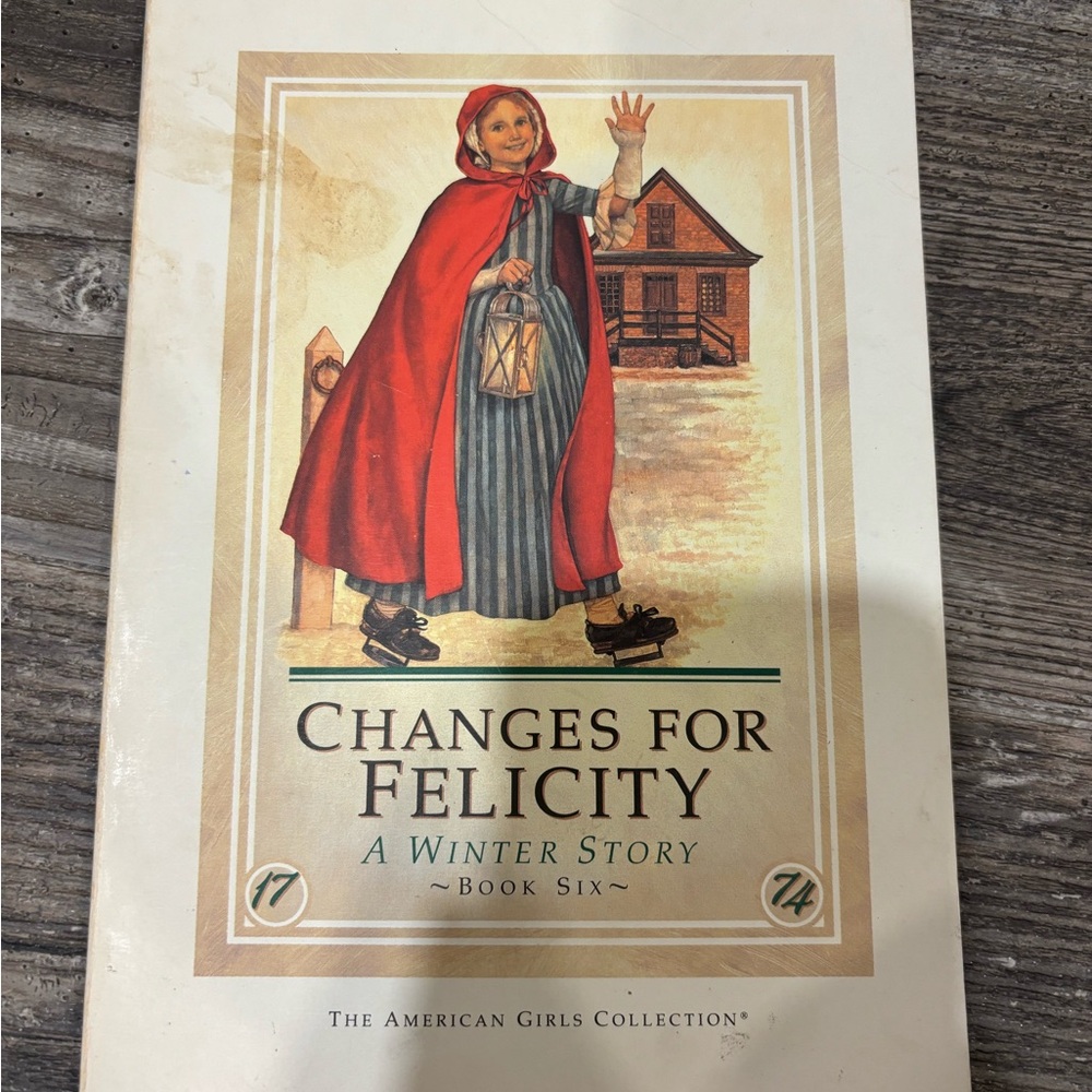 Changes for Felicity, Book 6